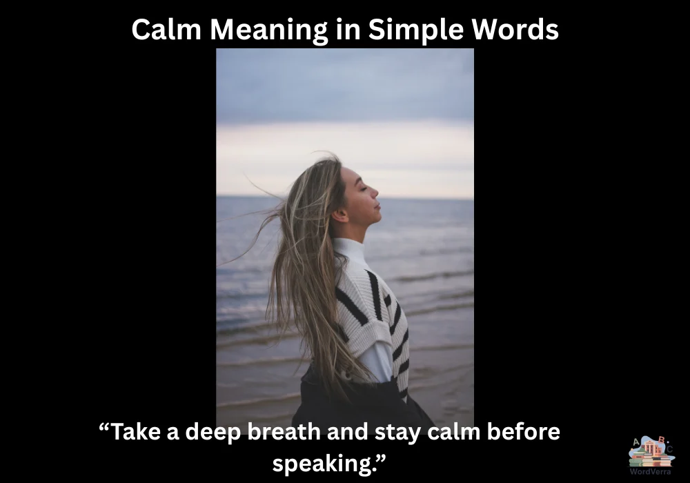 Calm Meaning in Simple Words