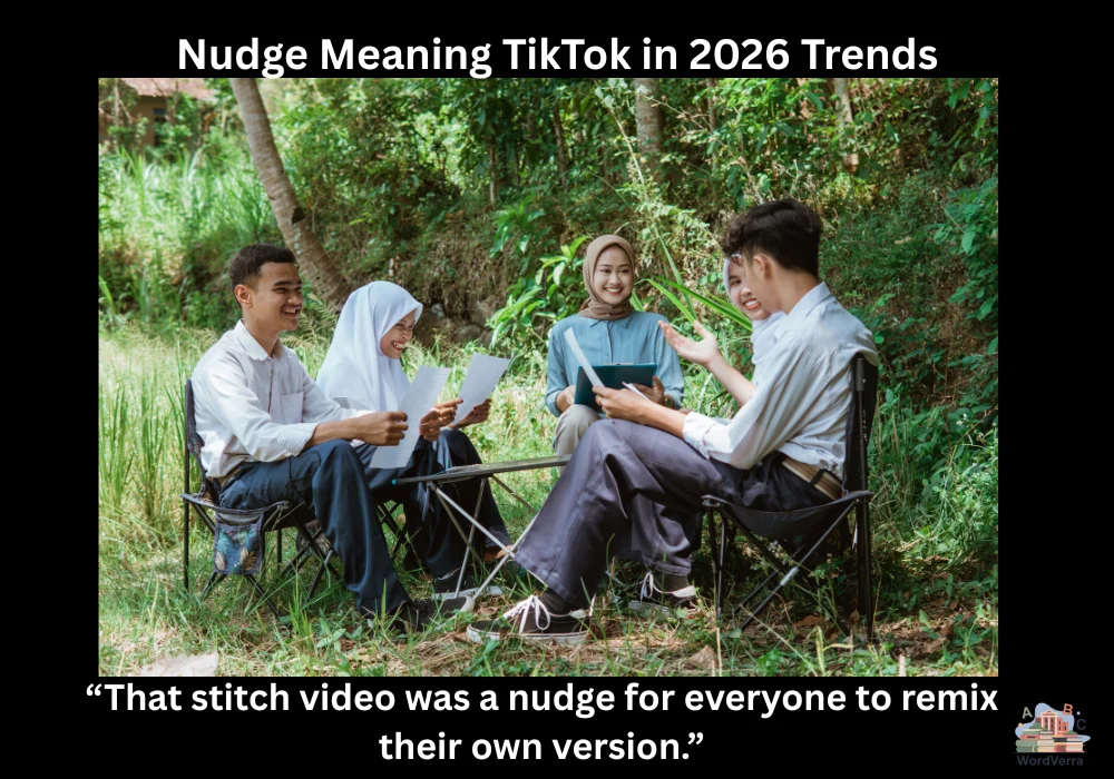 Nudge Meaning TikTok in 2026 Trends