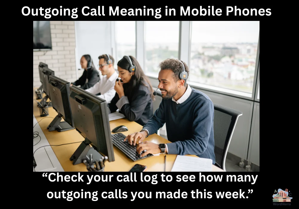 Outgoing Call Meaning in Mobile Phones
