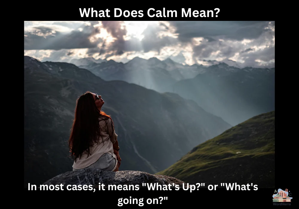 What Does Calm Mean?