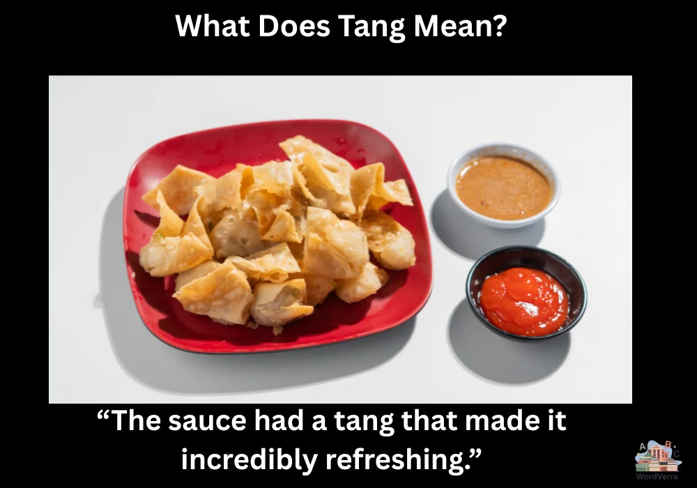 What Does Tang Mean?