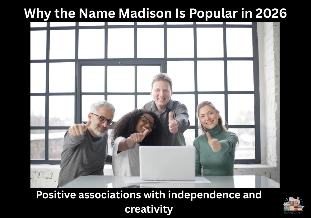 Why the Name Madison Is Popular in 2026