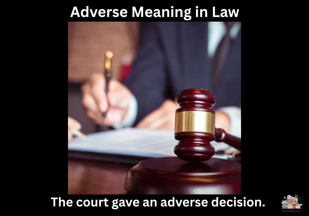 Adverse Meaning in Law