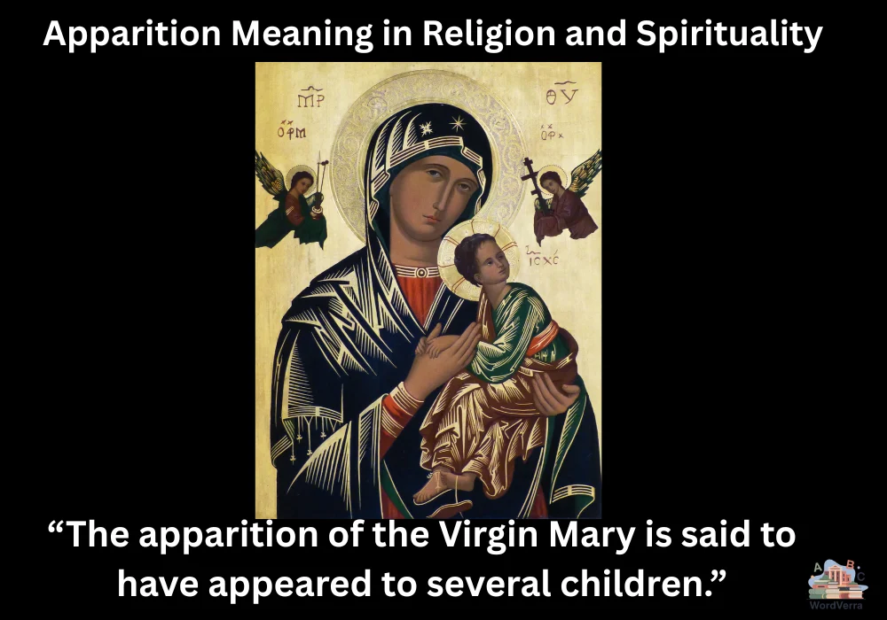 Apparition Meaning in Religion and Spirituality
