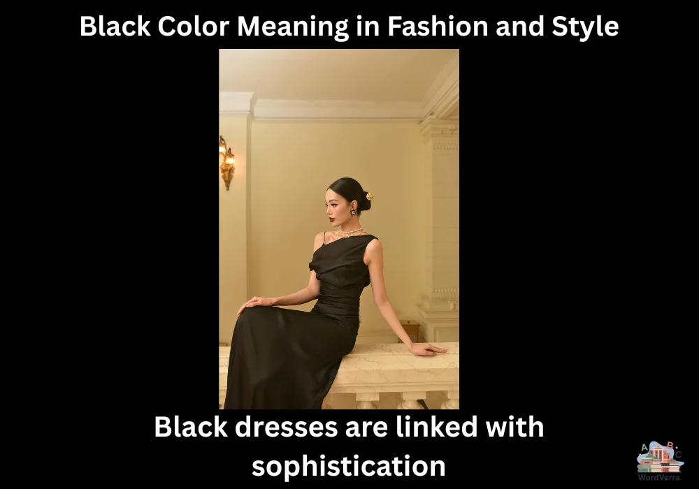 Black Color Meaning in Fashion and Style