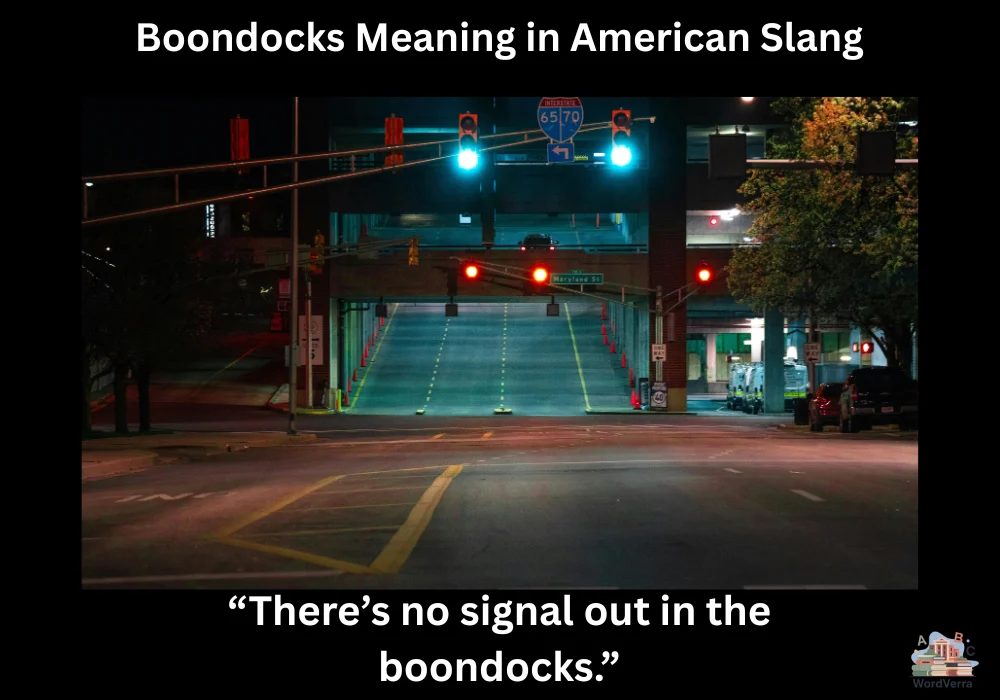 Boondocks Meaning in American Slang