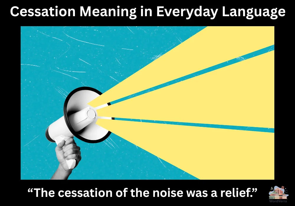 Cessation Meaning in Everyday Language