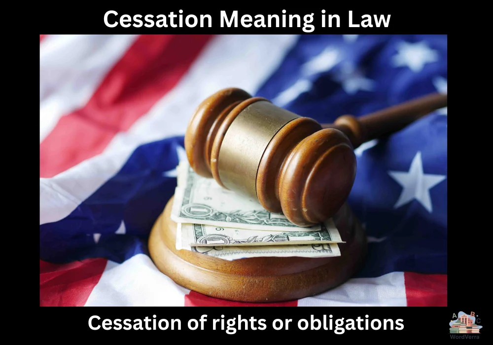 Cessation Meaning in Law