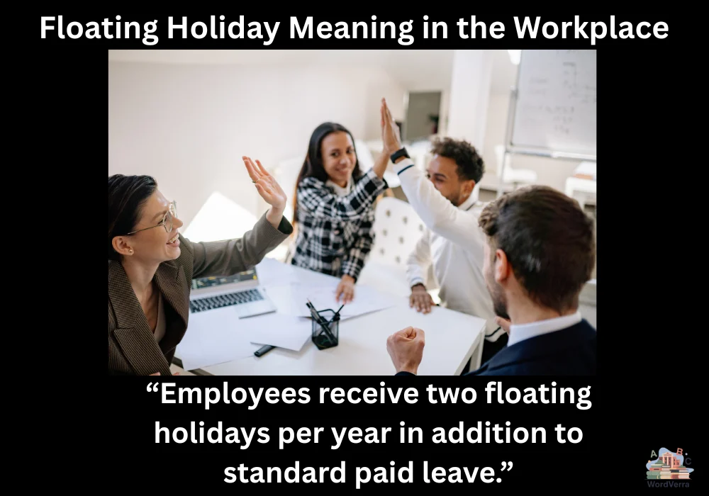 Floating Holiday Meaning in the Workplace