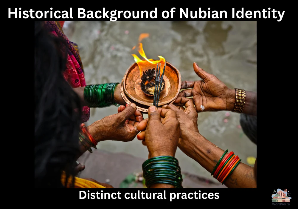 Historical Background of Nubian Identity