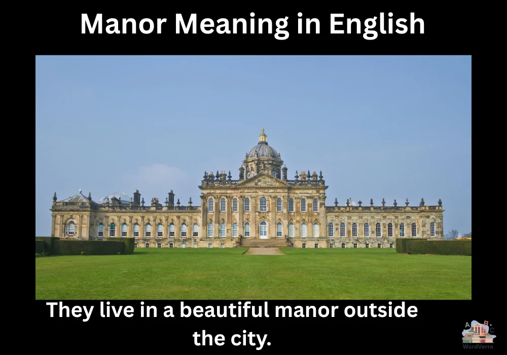 Manor Meaning in English