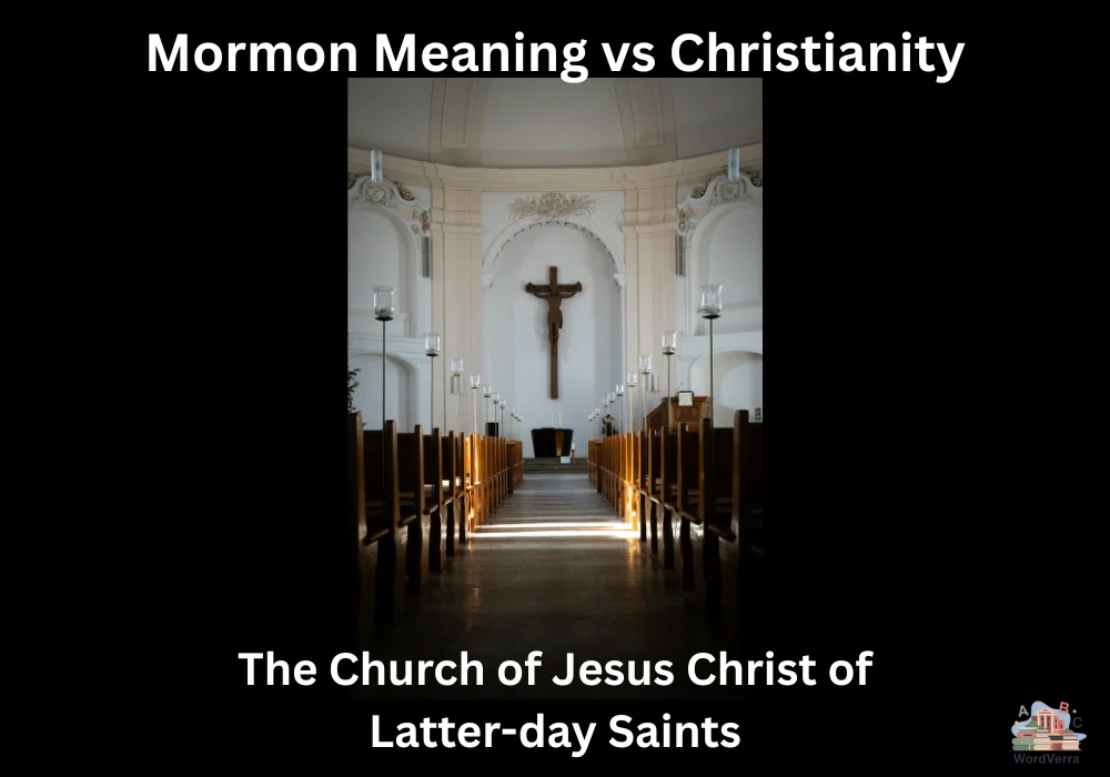 Mormon Meaning vs Christianity