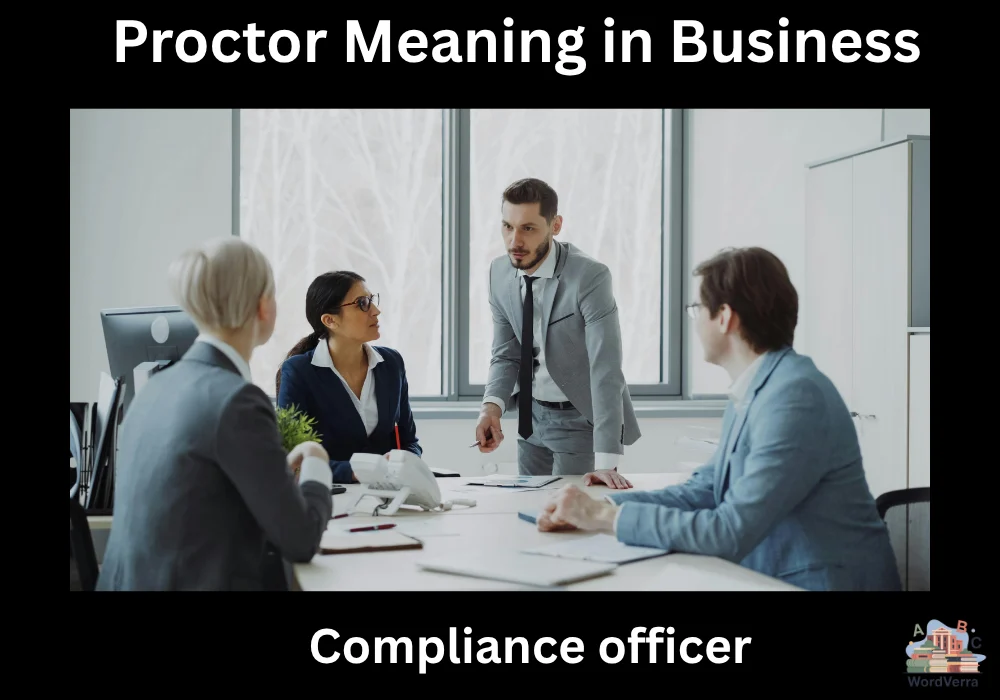 Proctor Meaning in Business