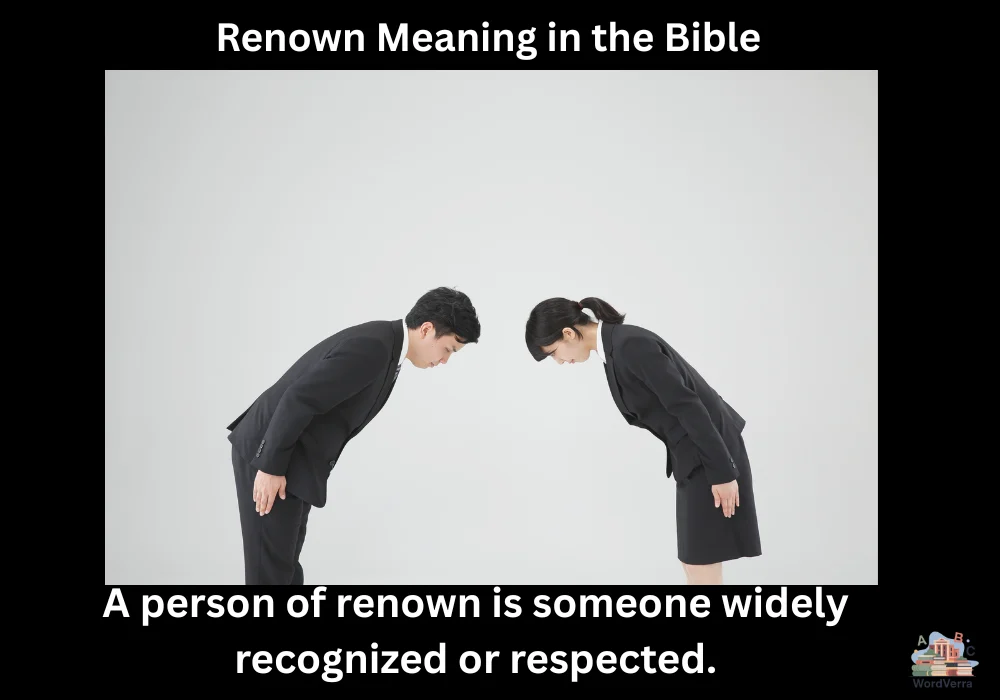 Renown Meaning in the Bible