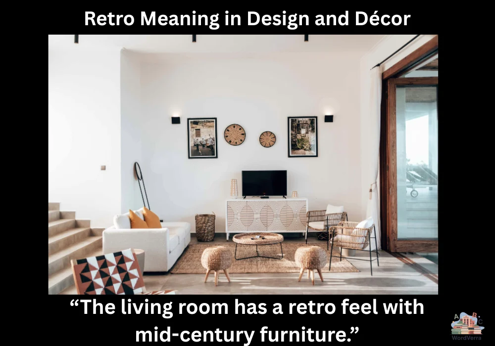 Retro Meaning in Design and Décor