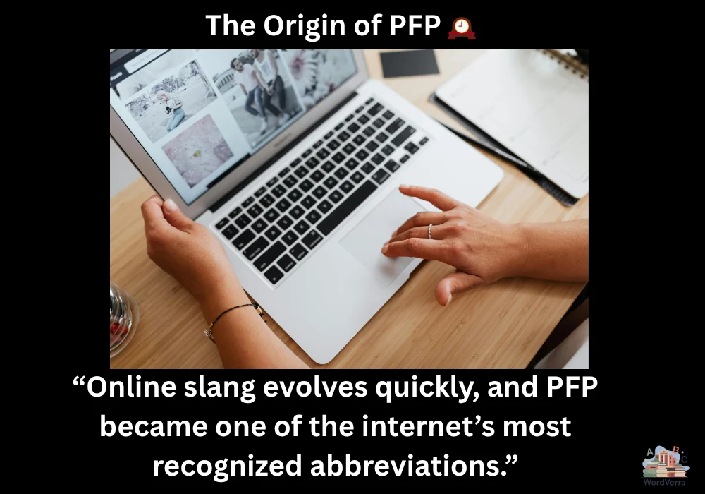 The Origin of PFP