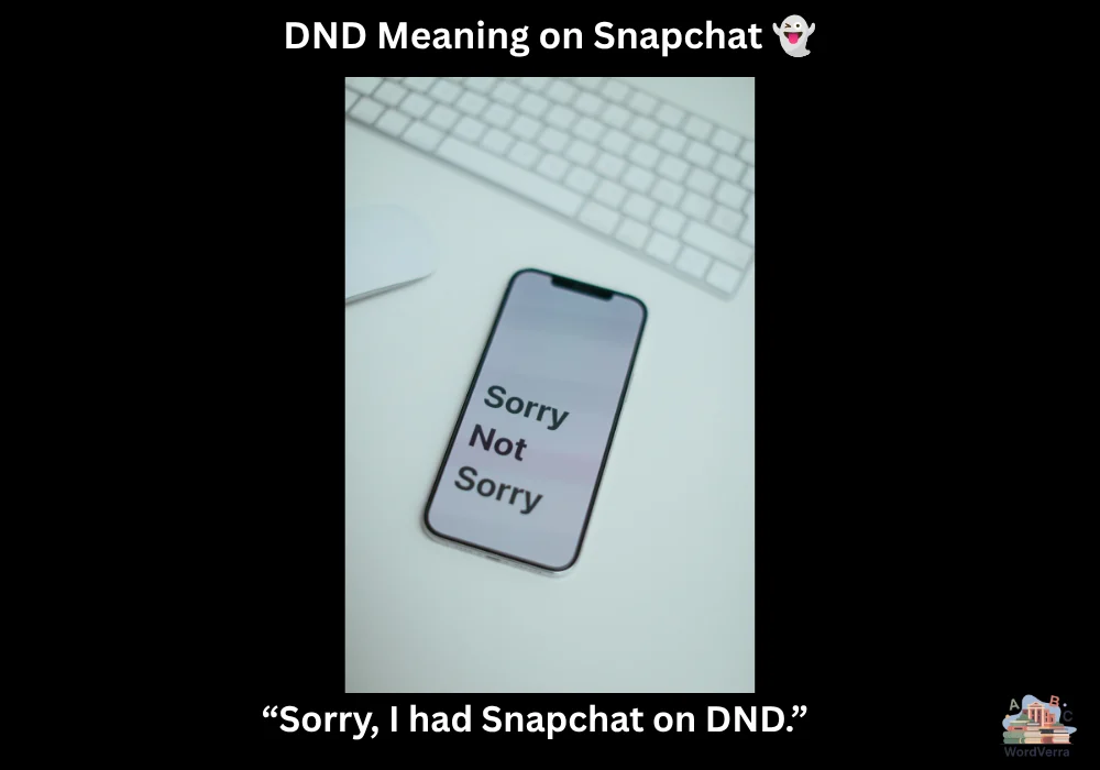DND Meaning on Snapchat 👻