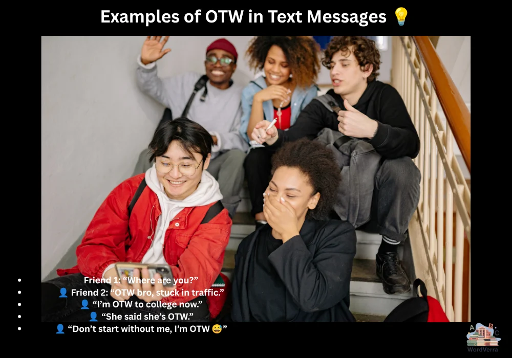 Examples of OTW in Text Messages 💡