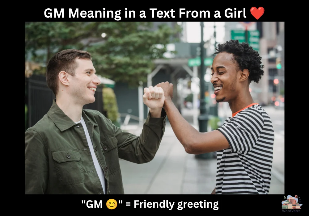 GM Meaning in a Text From a Girl ❤️