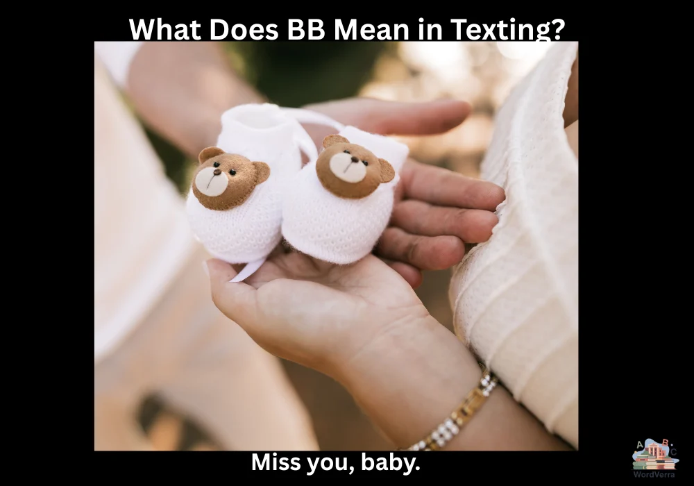 What Does BB Mean in Texting?