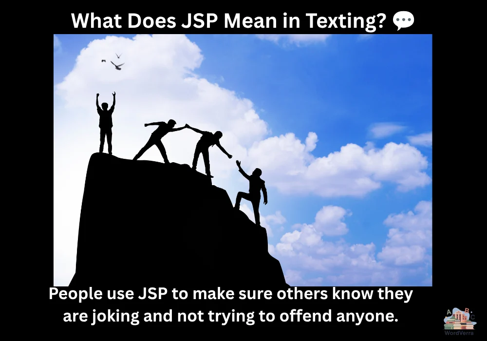 What Does JSP Mean in Texting? 💬