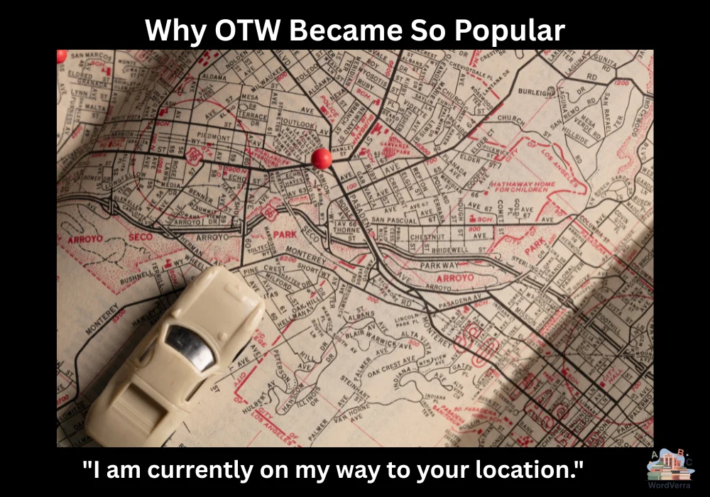 Why OTW Became So Popular