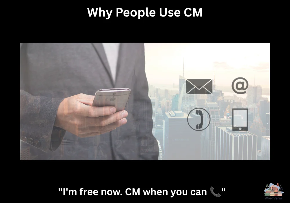 Why People Use CM
