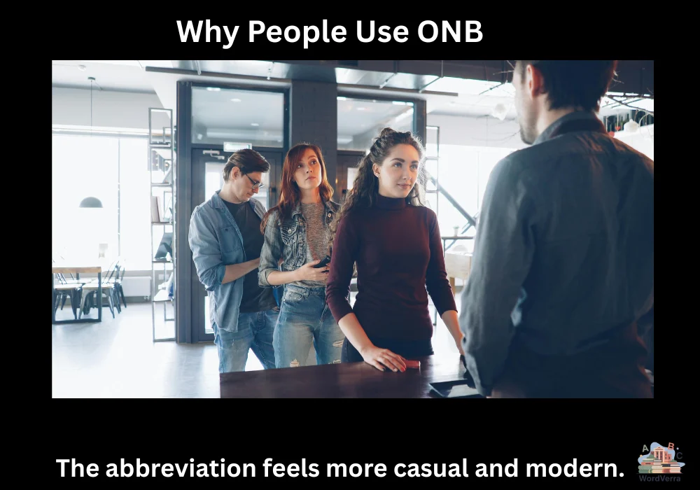 Why People Use ONB