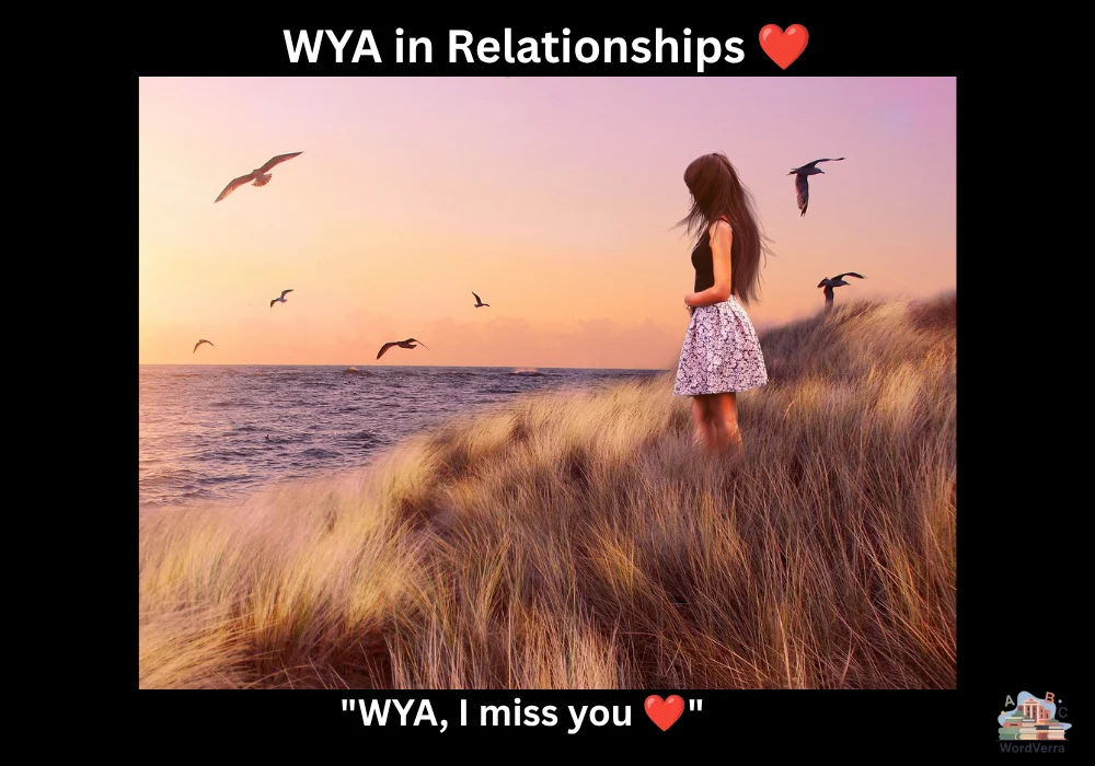 WYA in Relationships ❤️