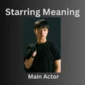 Starring Meaning