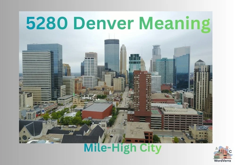 5280 Denver Meaning