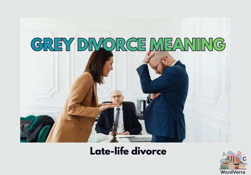 Grey Divorce Meaning