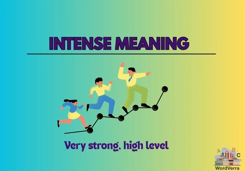 Intense Meaning