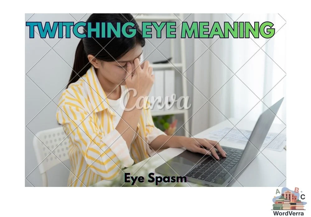 Twitching Eye Meaning