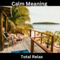 Calm Meaning
