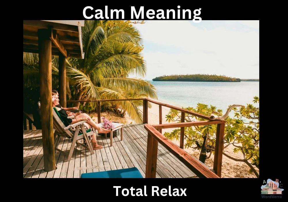 Calm Meaning
