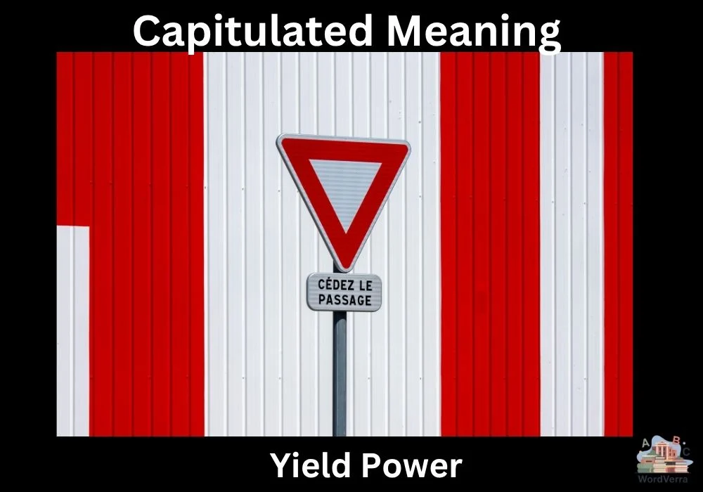 Capitulated Meaning