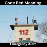 Code Red Meaning