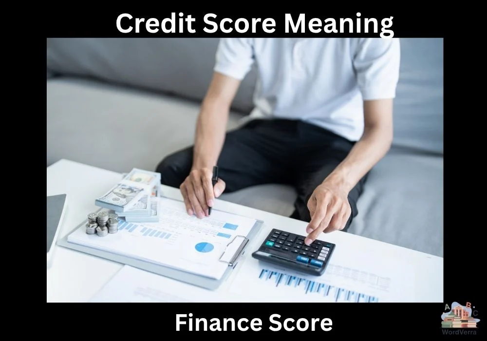 Credit Score Meaning