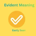 Evident Meaning