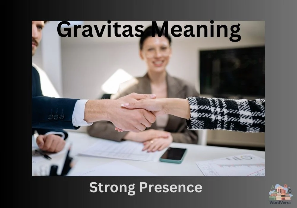 Gravitas Meaning