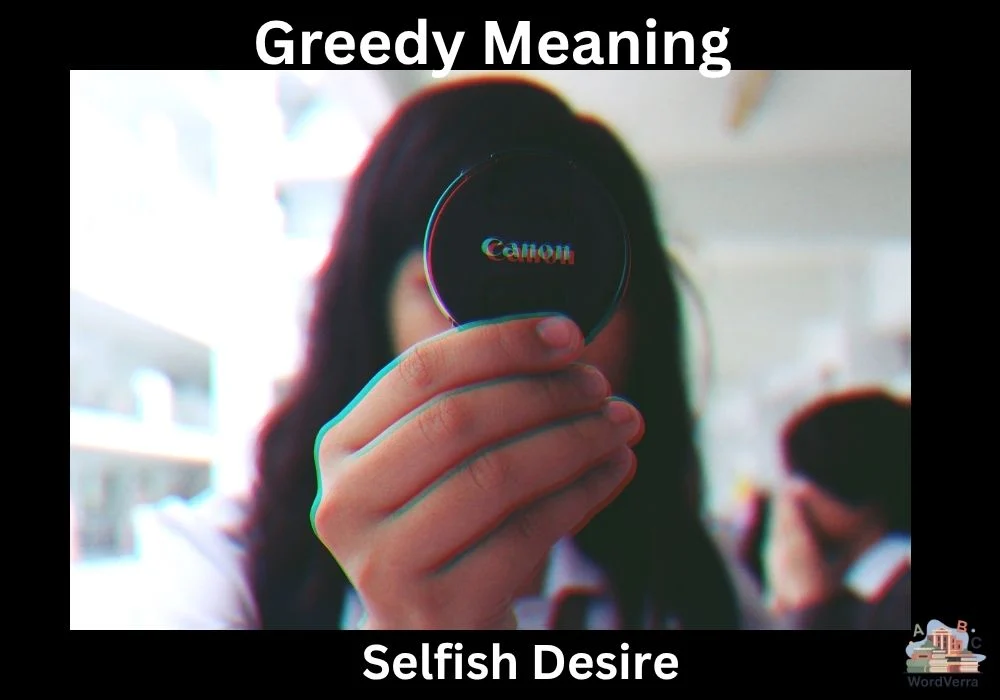 Greedy Meaning