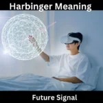 Harbinger Meaning