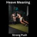 Heave Meaning