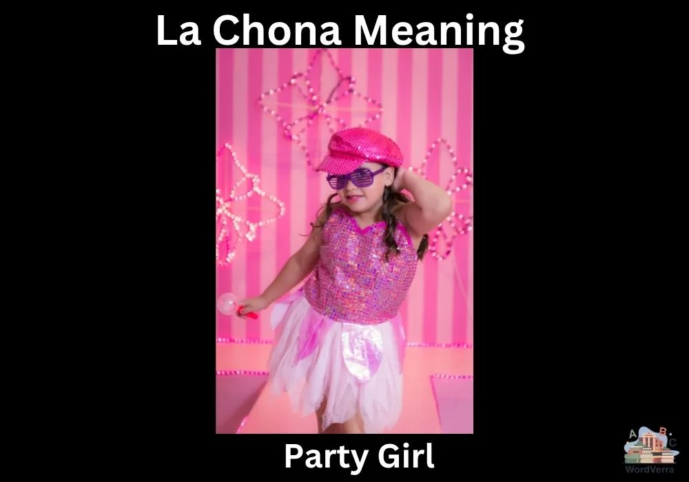 La Chona Meaning
