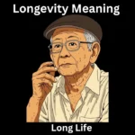 Longevity Meaning