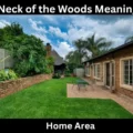 Neck of the Woods Meaning