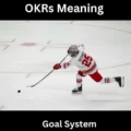 OKRs Meaning