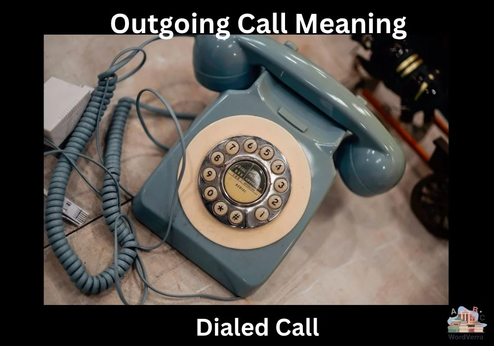 Outgoing Call Meaning