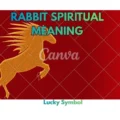 Rabbit Spiritual Meaning